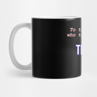 To the mathematicians who thought of the idea of zero, thanks for nothing! Mug